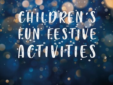 Children's Fun Festive Activities