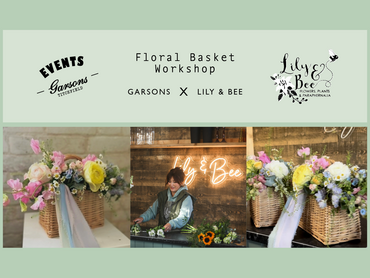EVENTS at Garsons Titchfield: Floral Basket Workshop