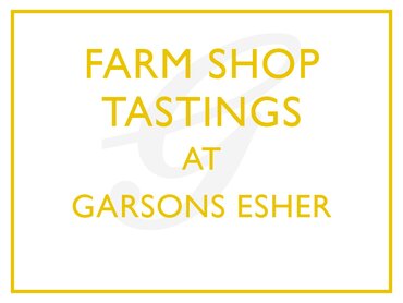 Food Tastings – at Garsons Esher