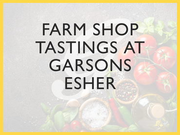 Food Tastings – at Garsons Esher