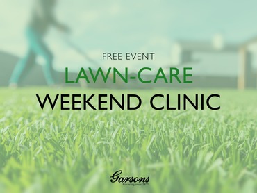 Lawn-Care Weekend Clinic - at Garsons Titchfield