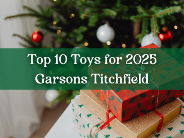 Top 10 Toys to Gift This Christmas at Garsons Titchfield